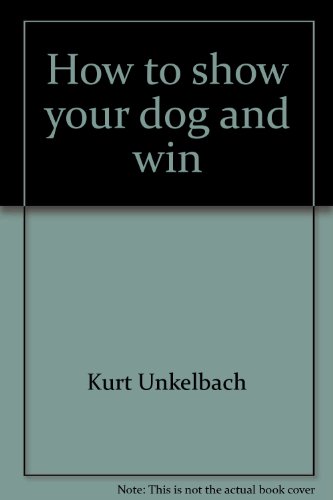 How to Show Your Dog and Win