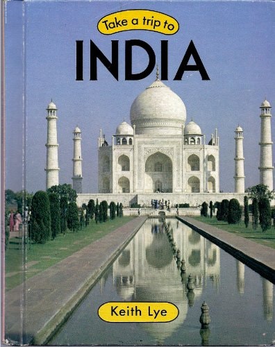 Take a Trip to India