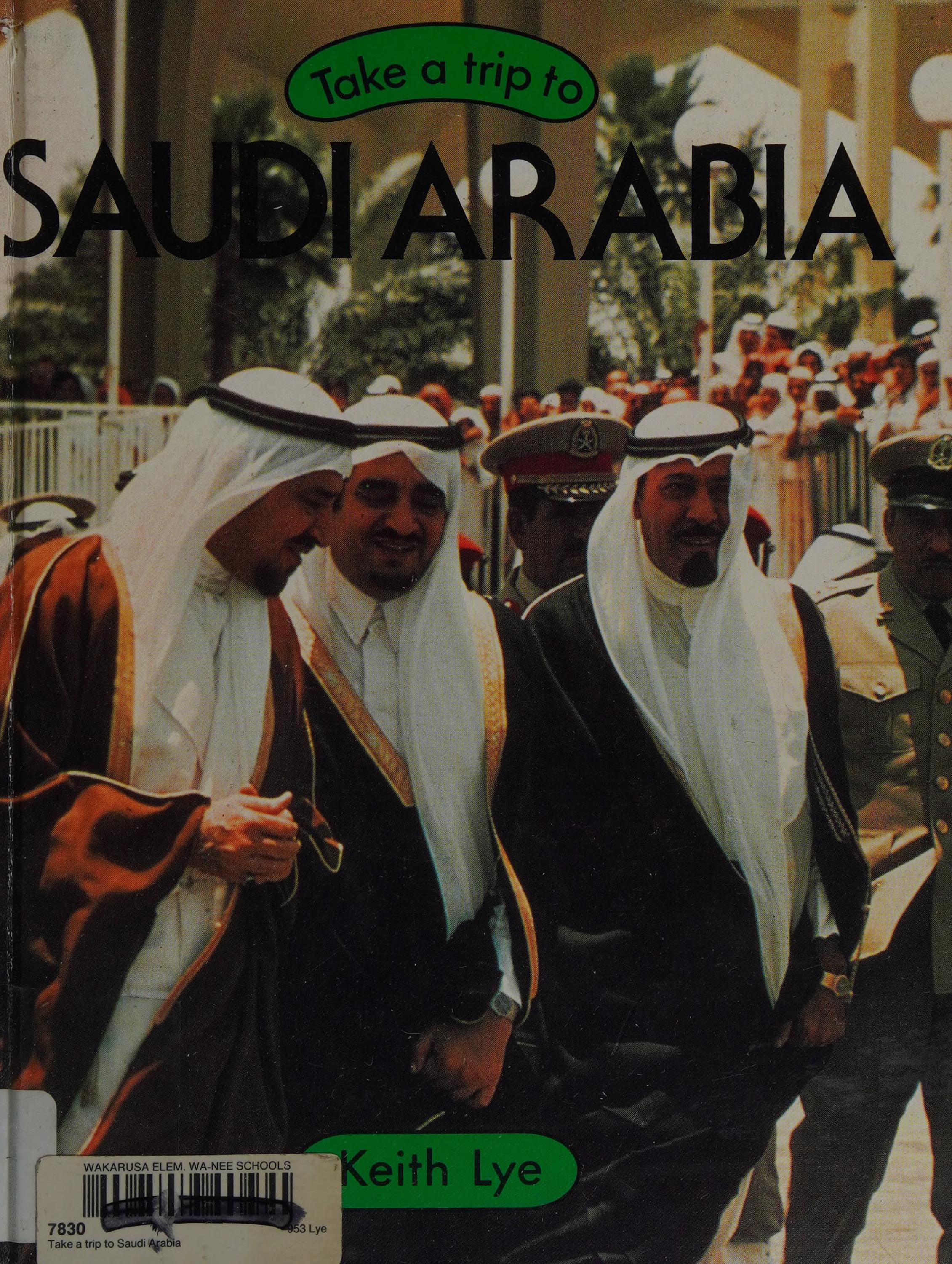 Take a Trip to Saudi Arabia