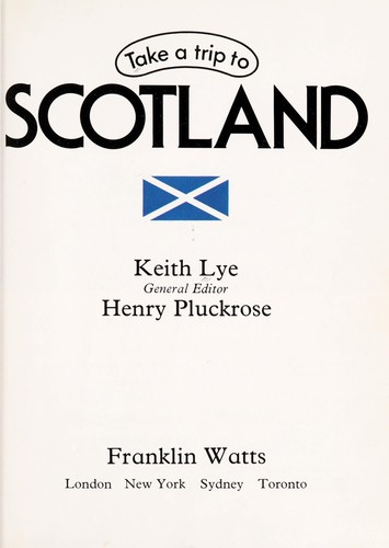 Take a Trip to Scotland