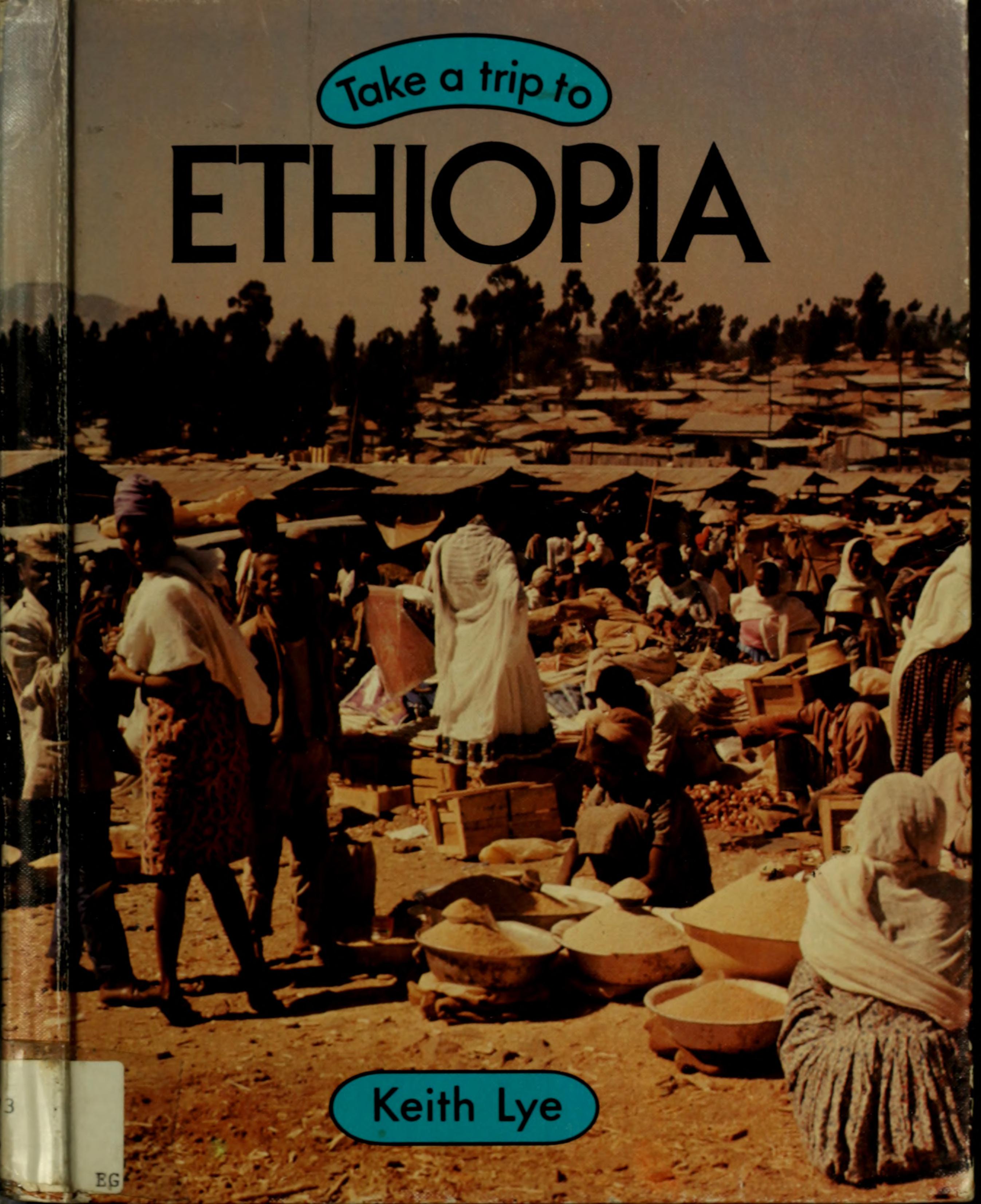 Take a Trip to Ethiopia