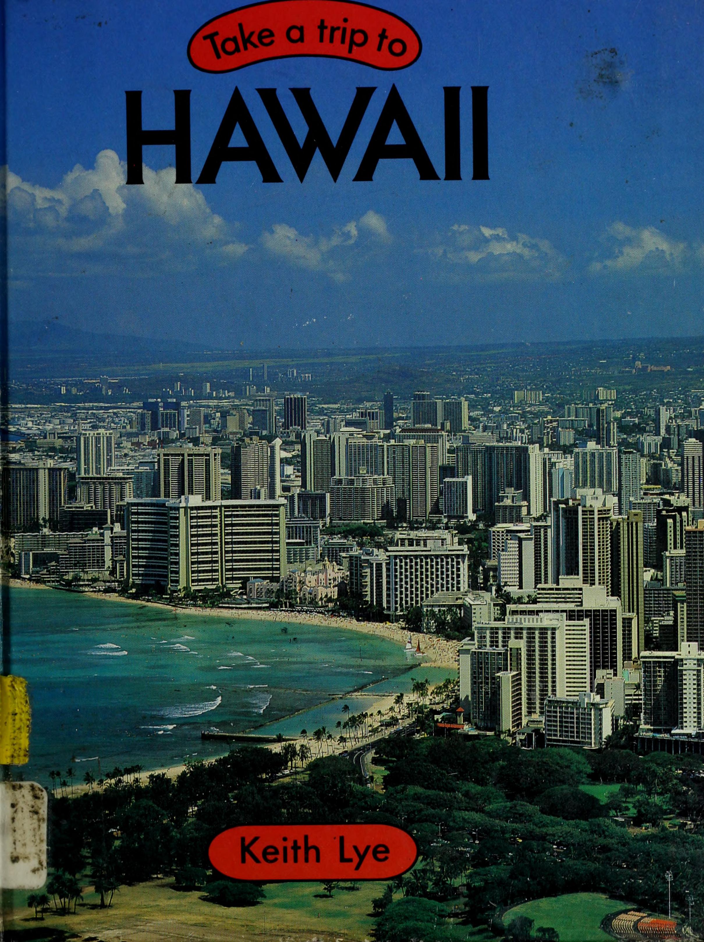 Take a Trip to Hawaii