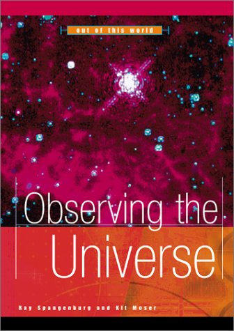 Observing the Universe Out of This World