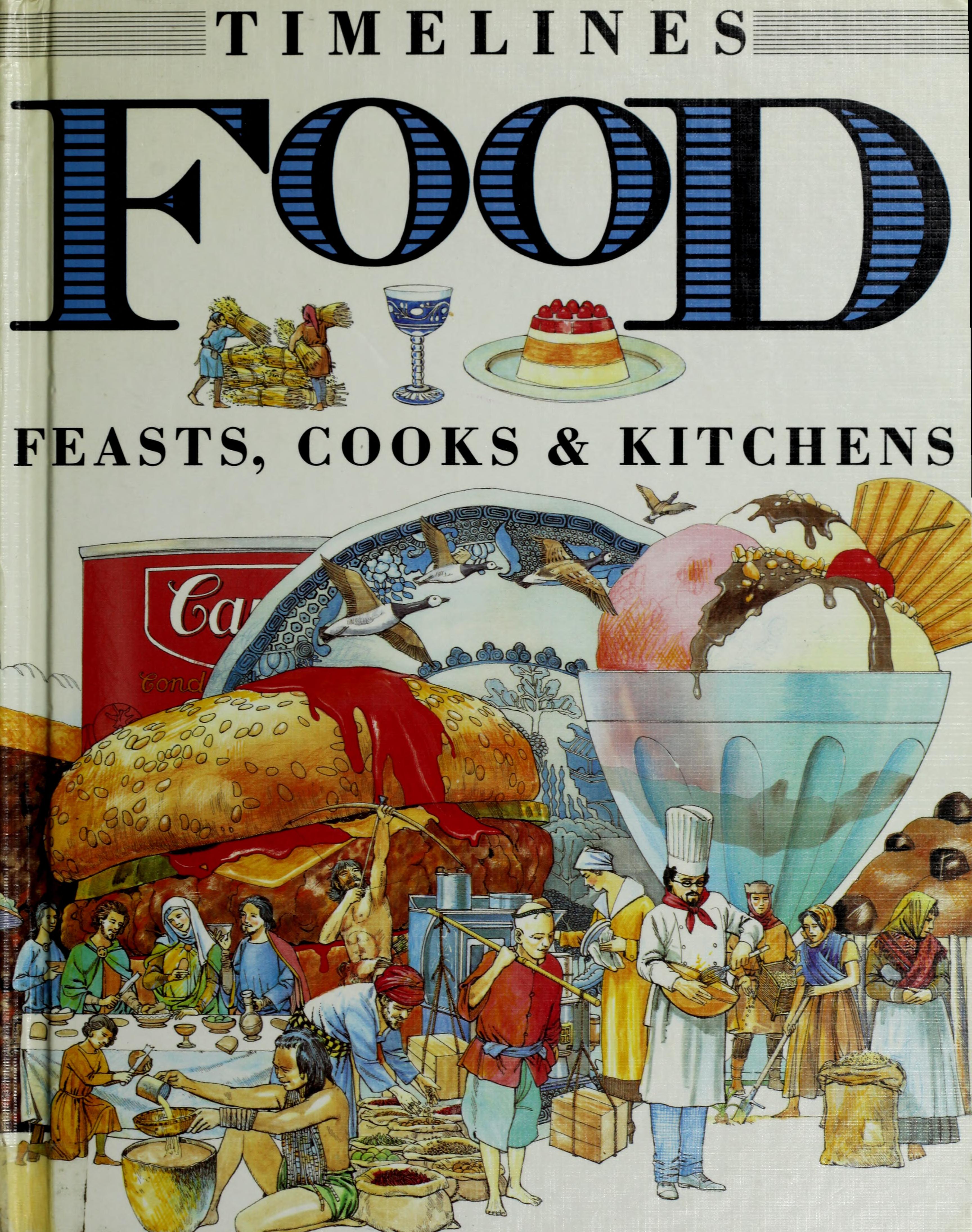 Food: Feasts, Cooks & Kitchens