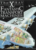 The X Ray Picture Book Of Fantastic Transport Machines