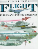 Flight: Fliers And Flying Machines