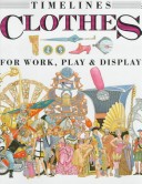 Clothes: For Work, Play & Display