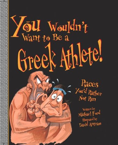 You Wouldn'T Want To Be A Greek Athlete: Races You'D Rather Not Run