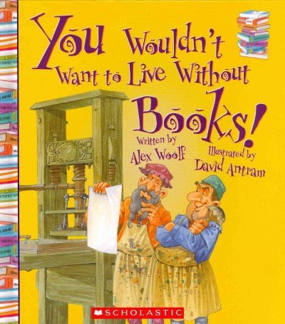 You Wouldn't Want to Live Without...