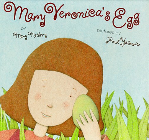 Mary Veronicas Egg