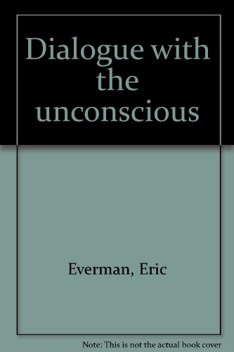 Dialogue With The Unconscious