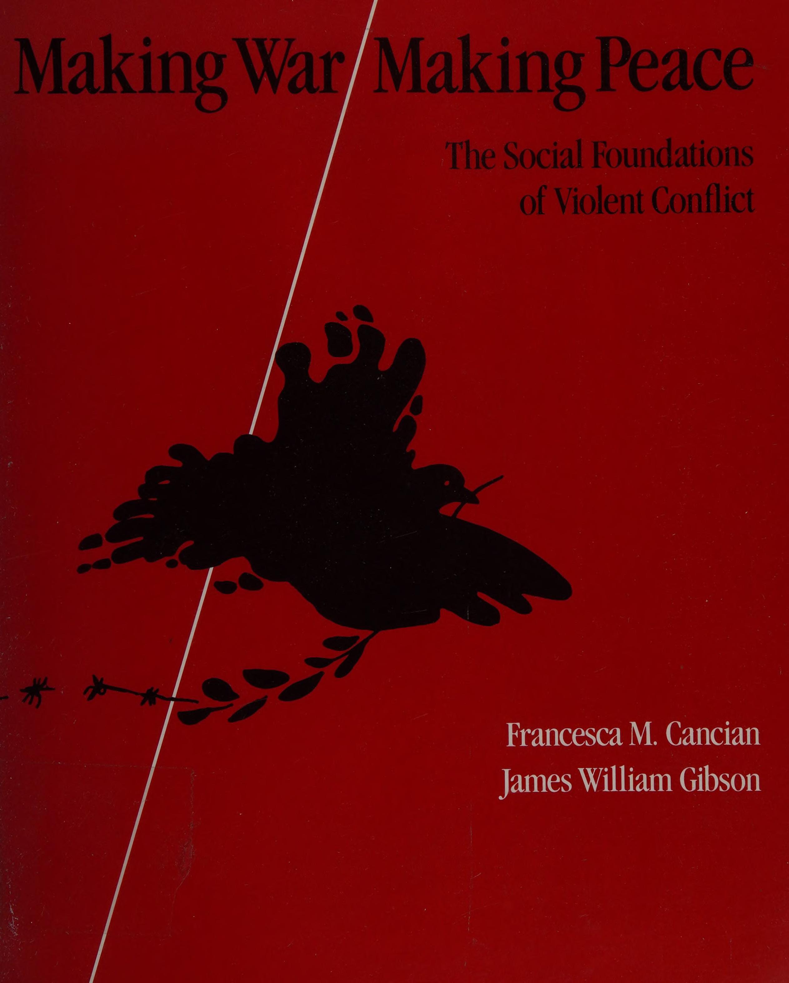 Making War Making Peace