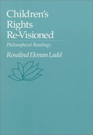 Children s Rights Re Visioned