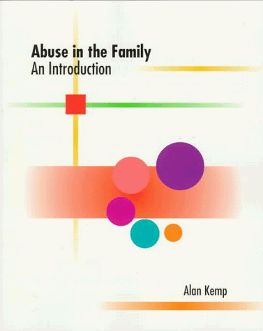 [Studyguide For Abuse In The Family By Kemp, ISBN 9780534341985] (By: 1st Edition Kemp) [Published: January, 2007]