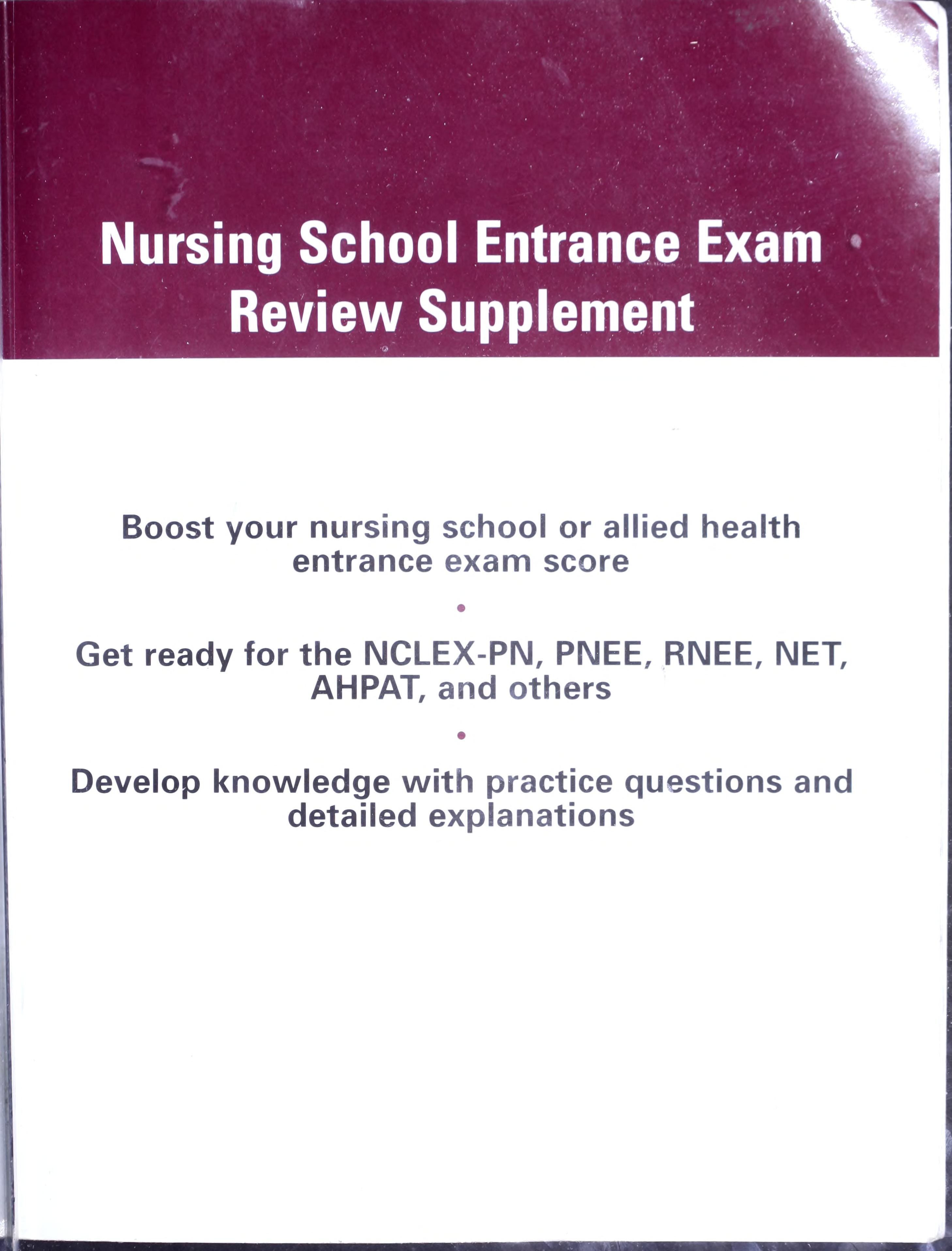 Nursing School Entrance Exam Review Supplement