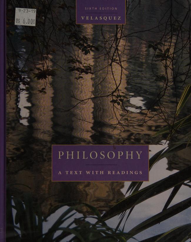 Philosophy: A Text With Readings