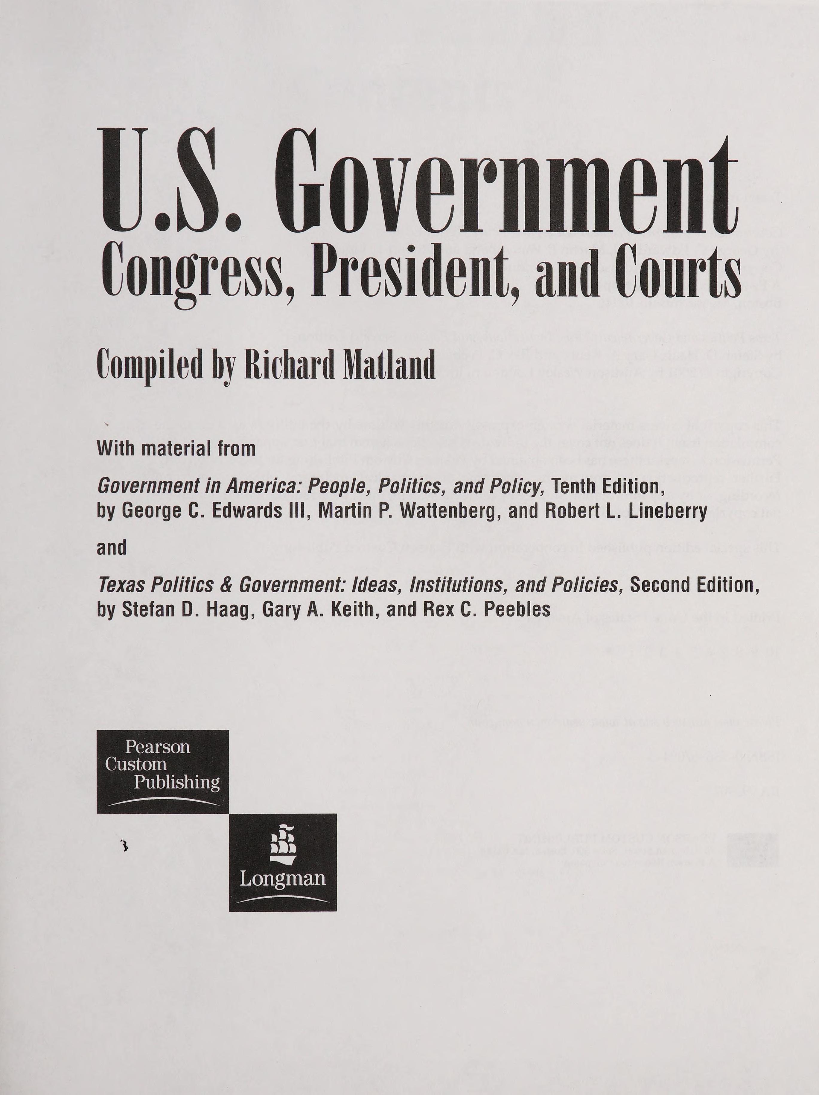 U. S. Government, Congress President and Courts
