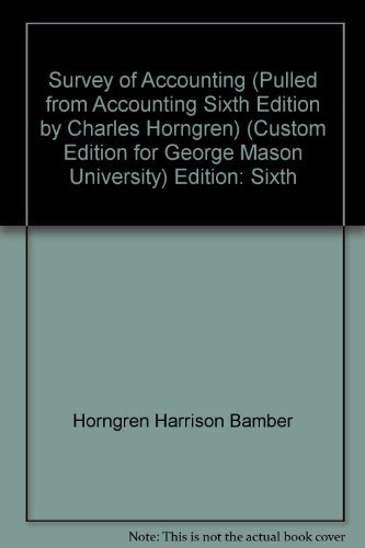 Survey Of Accounting - School Of Management, Acct 203 George Mason University