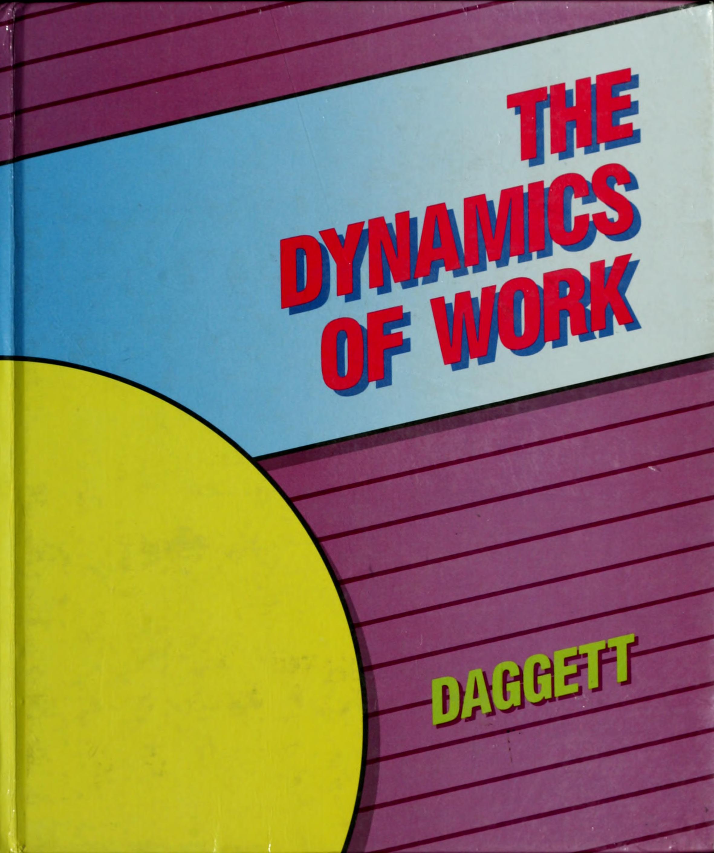 Dynamics Of Work