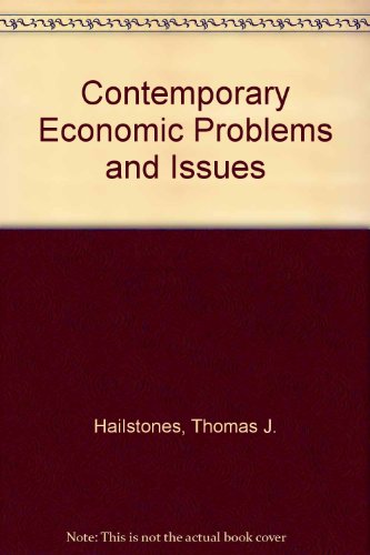 Contemporary Economic Problems And Issues