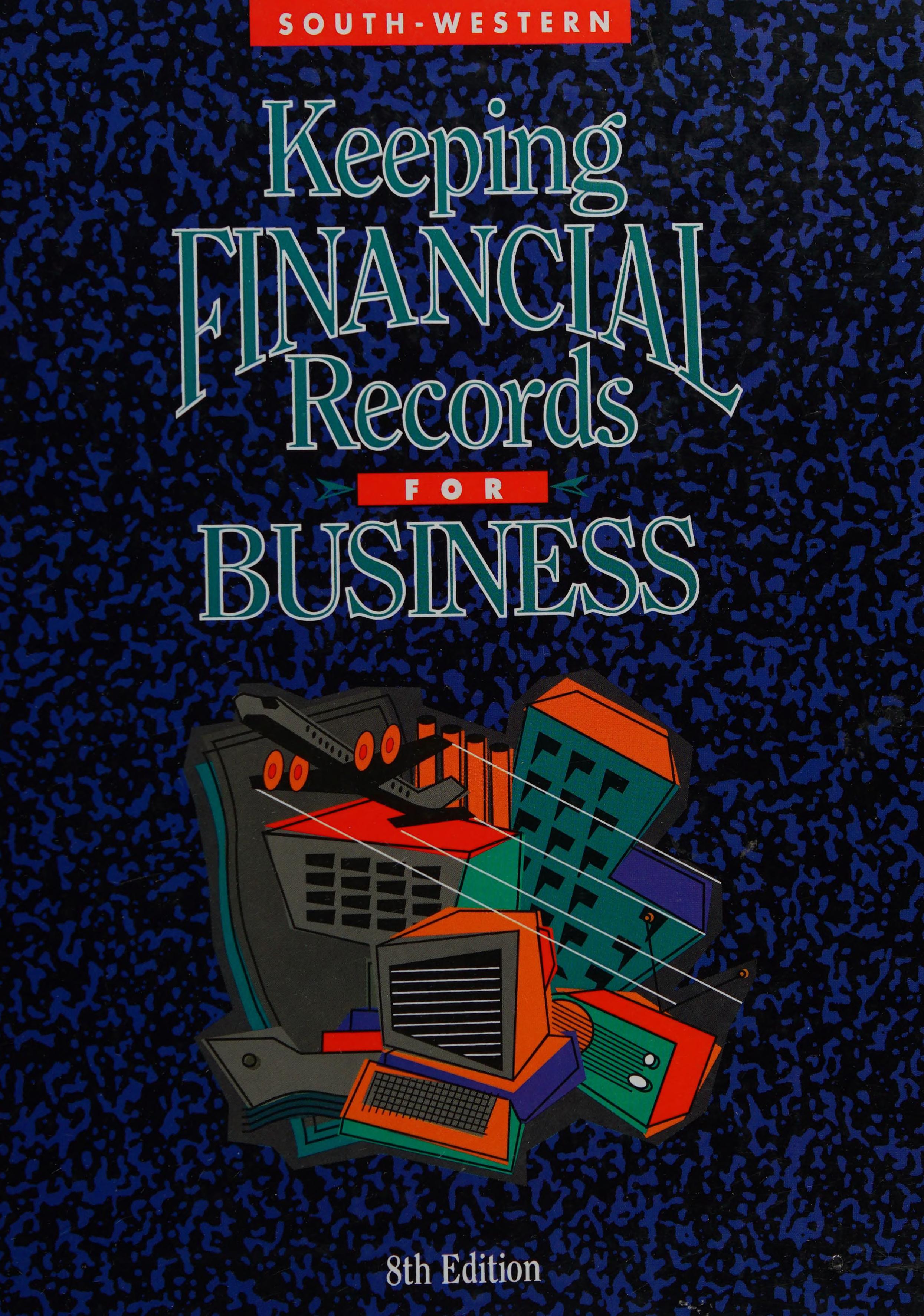 Keeping Financial Records for Business Bb Record Keeping I