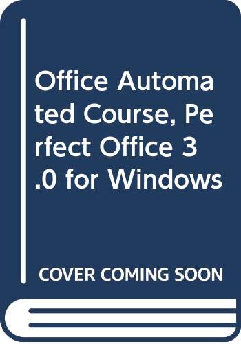 Office Automated Course, Perfect Office 3.0 for Windows