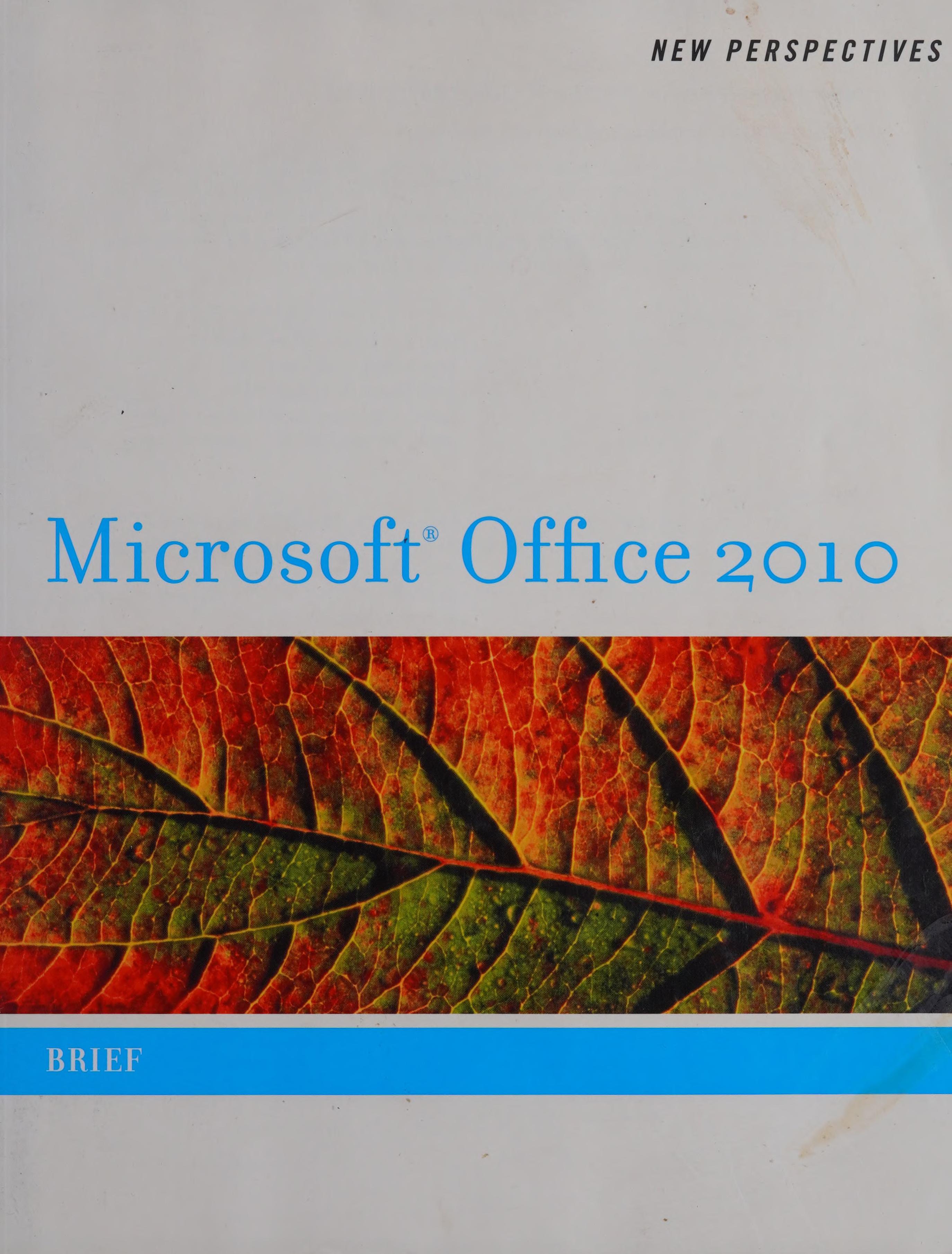 New Perspectives on Microsoft Office 2010