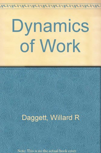 The Dynamics Of Work
