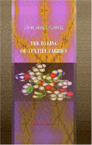 The Dyeing of Textile Fabrics
