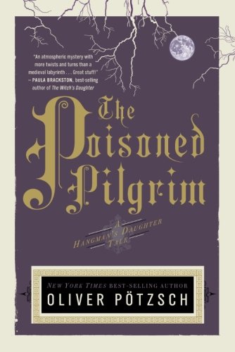The Poisoned Pilgrim US Edition A Hangman s Daughter Tale