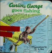 Curious George Goes Fishing
