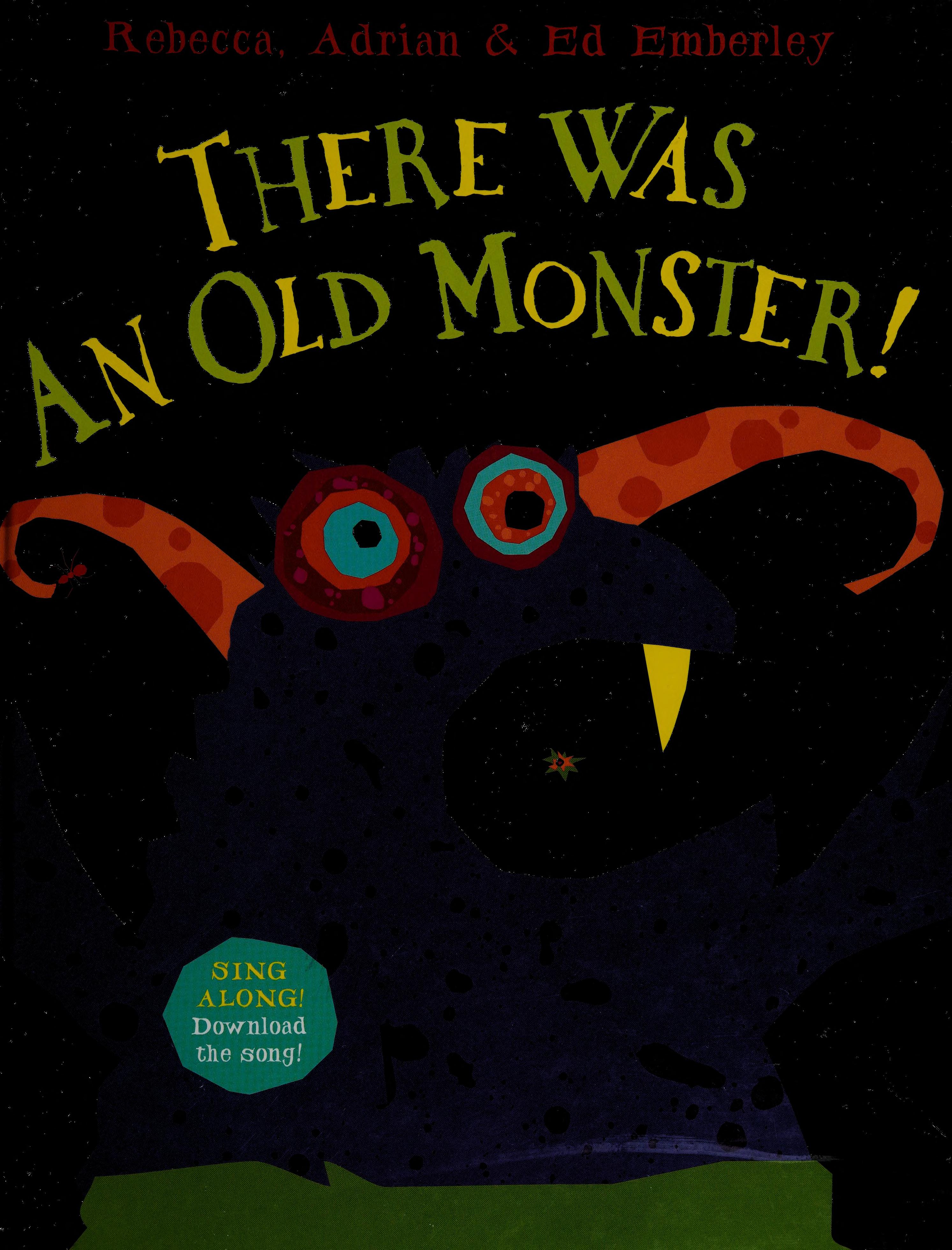 There Was an Old Monster!