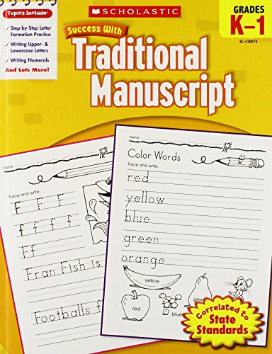 Scholastic Success with Traditional Manuscript, Grades K-1