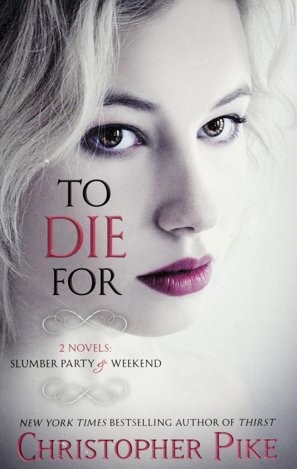 To Die For