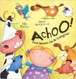 Achoo! Good Manners for Animals