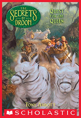 The Secrets of Droon 10 Quest for the Queen