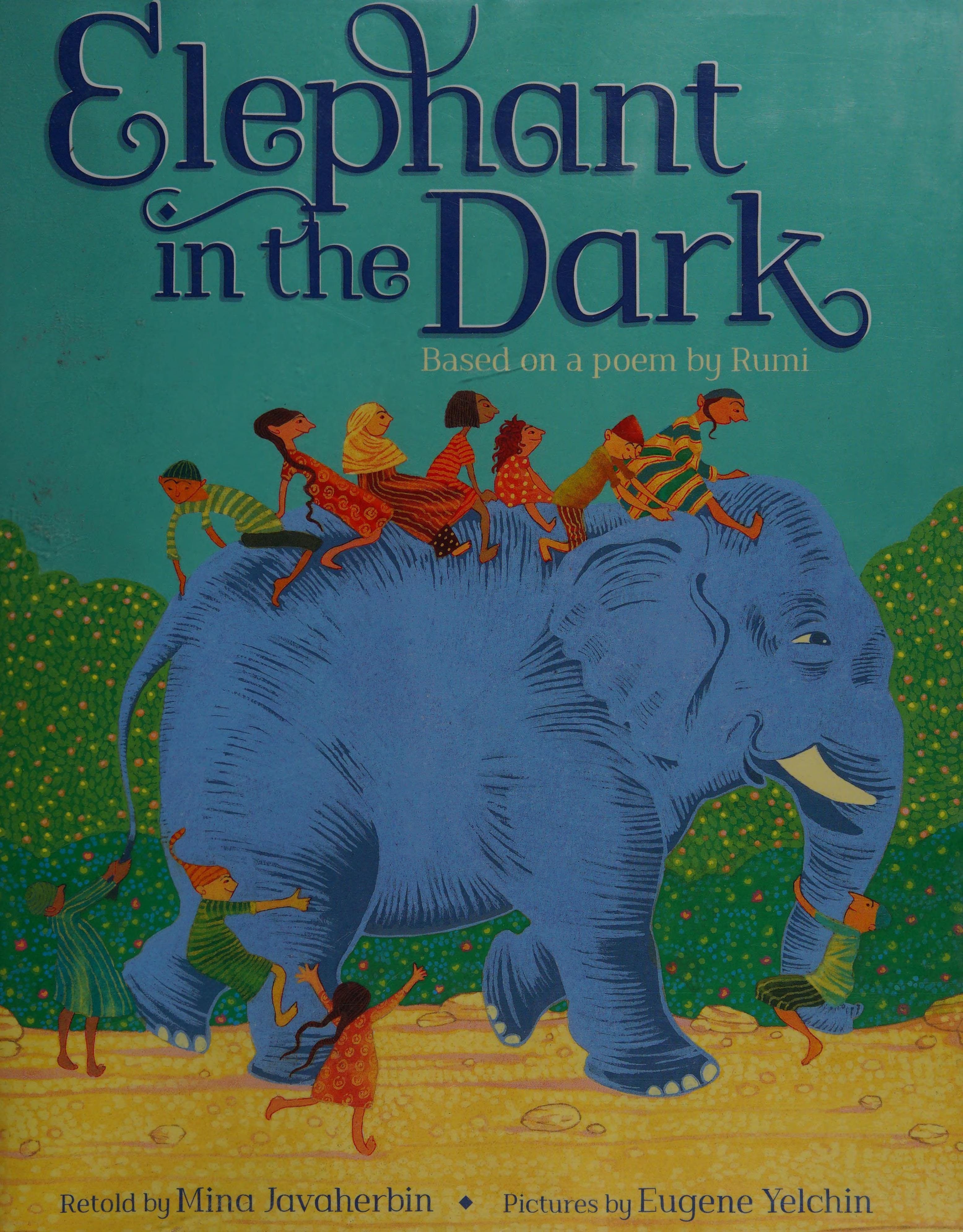 Elephant in the Dark