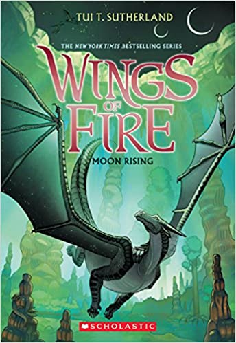 Moon Rising (Wings Of Fire #6) by Tui T. Sutherland, ISBN 9780545685368