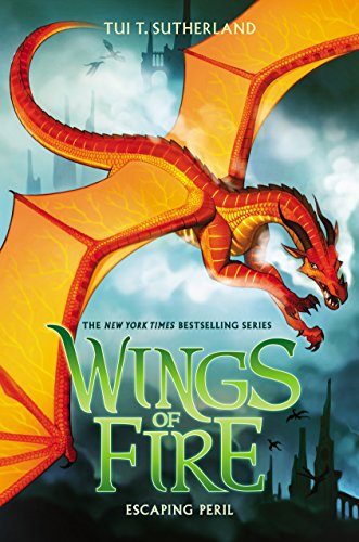 Escaping Peril (Wings Of Fire #8) by Tui Sutherland and Tui T. Sutherland, ISBN 9780545685443