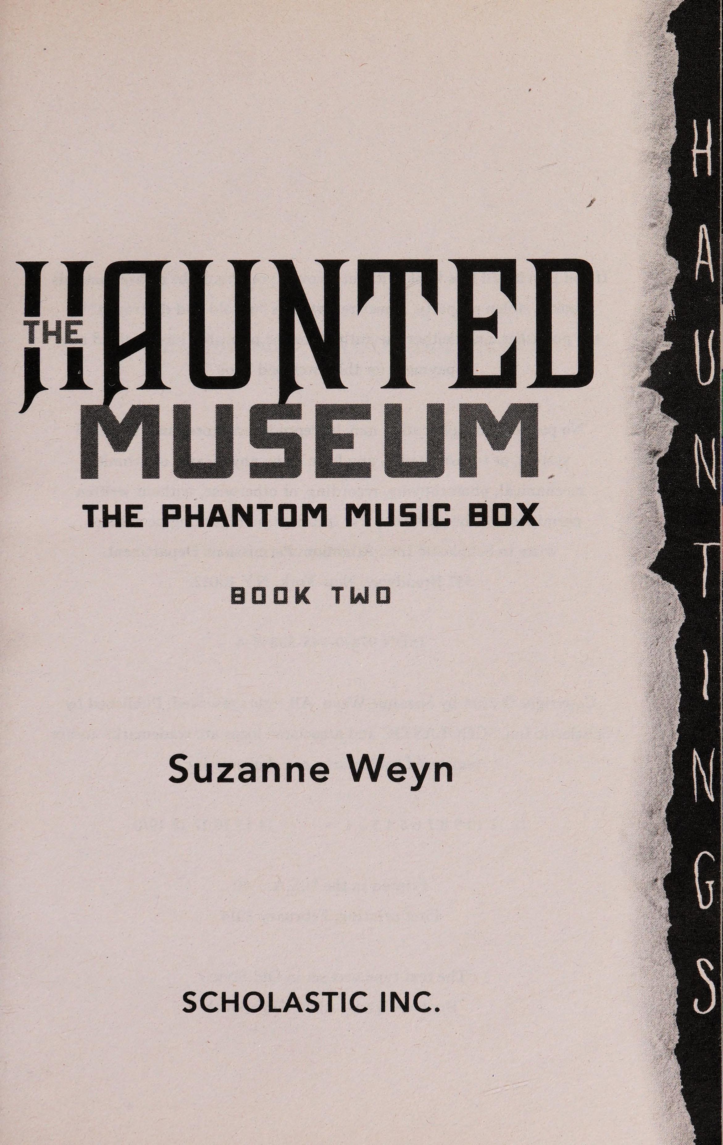 The Haunted Museum the Phantom Music Box