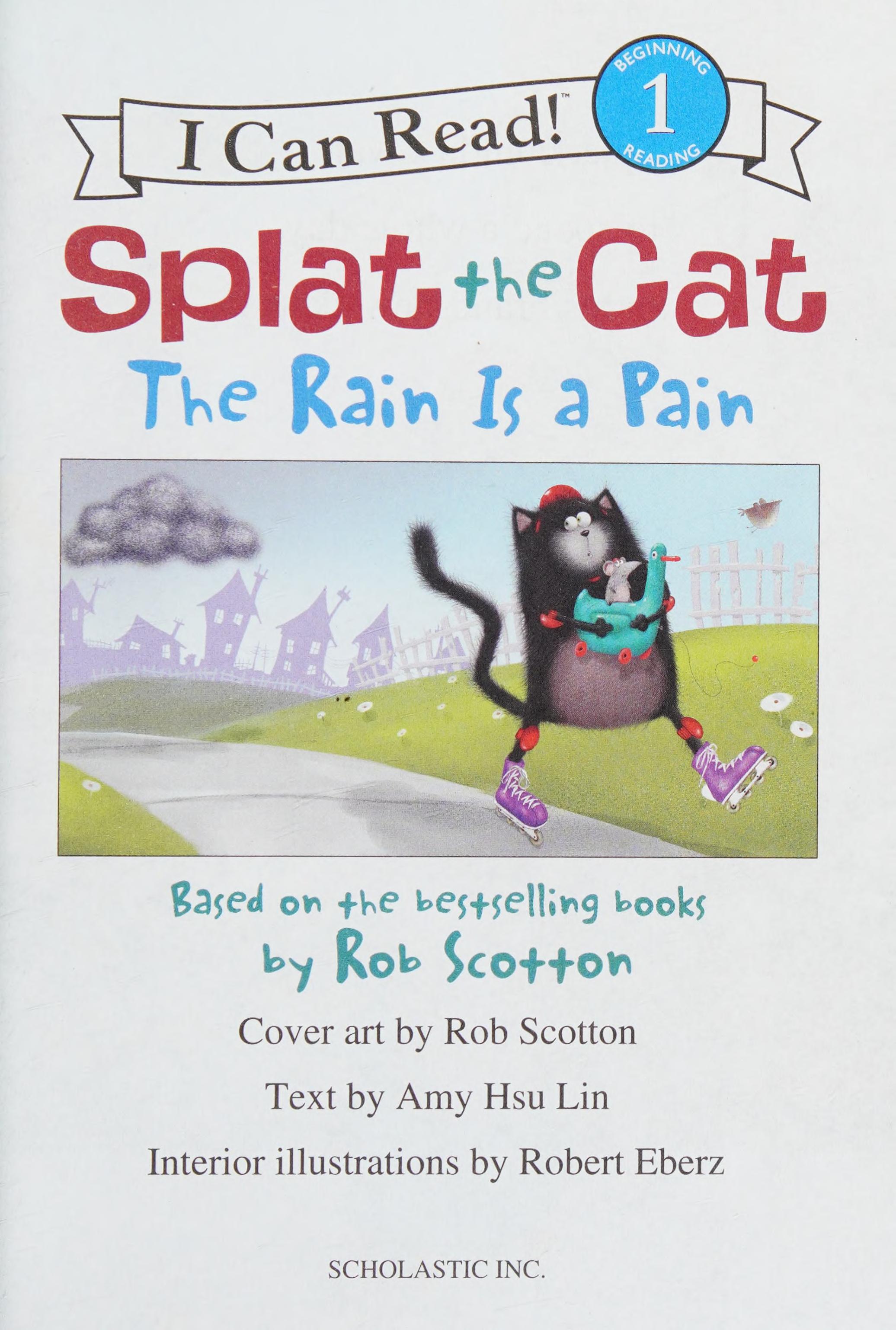 Splat the Cat the Rain Is a Pain