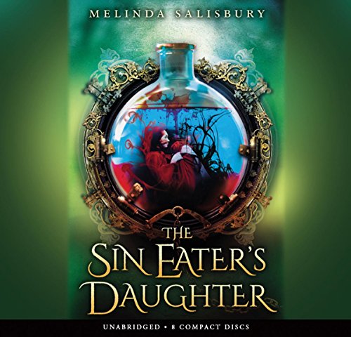 The Sin Eater s Daughter Audio Library Edition