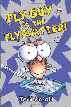 Fly Guy vs. The Flyswatter! By Tedd Arnold