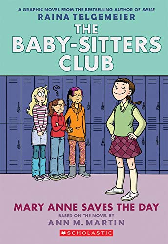 Mary Anne Saves the Day: A Graphic Novel (the Baby-Sitters Club #3) by Ann M. Martin, ISBN 9780545886178