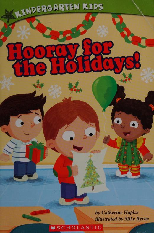 Kindergarten Kids "Hooray for the Holidays!"