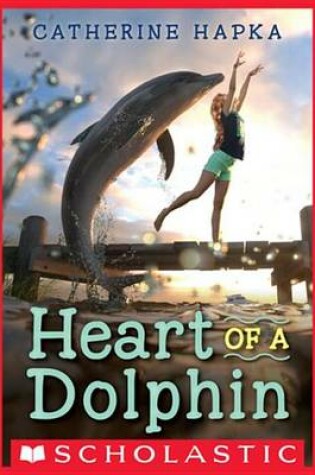 Heart of a Dolphin