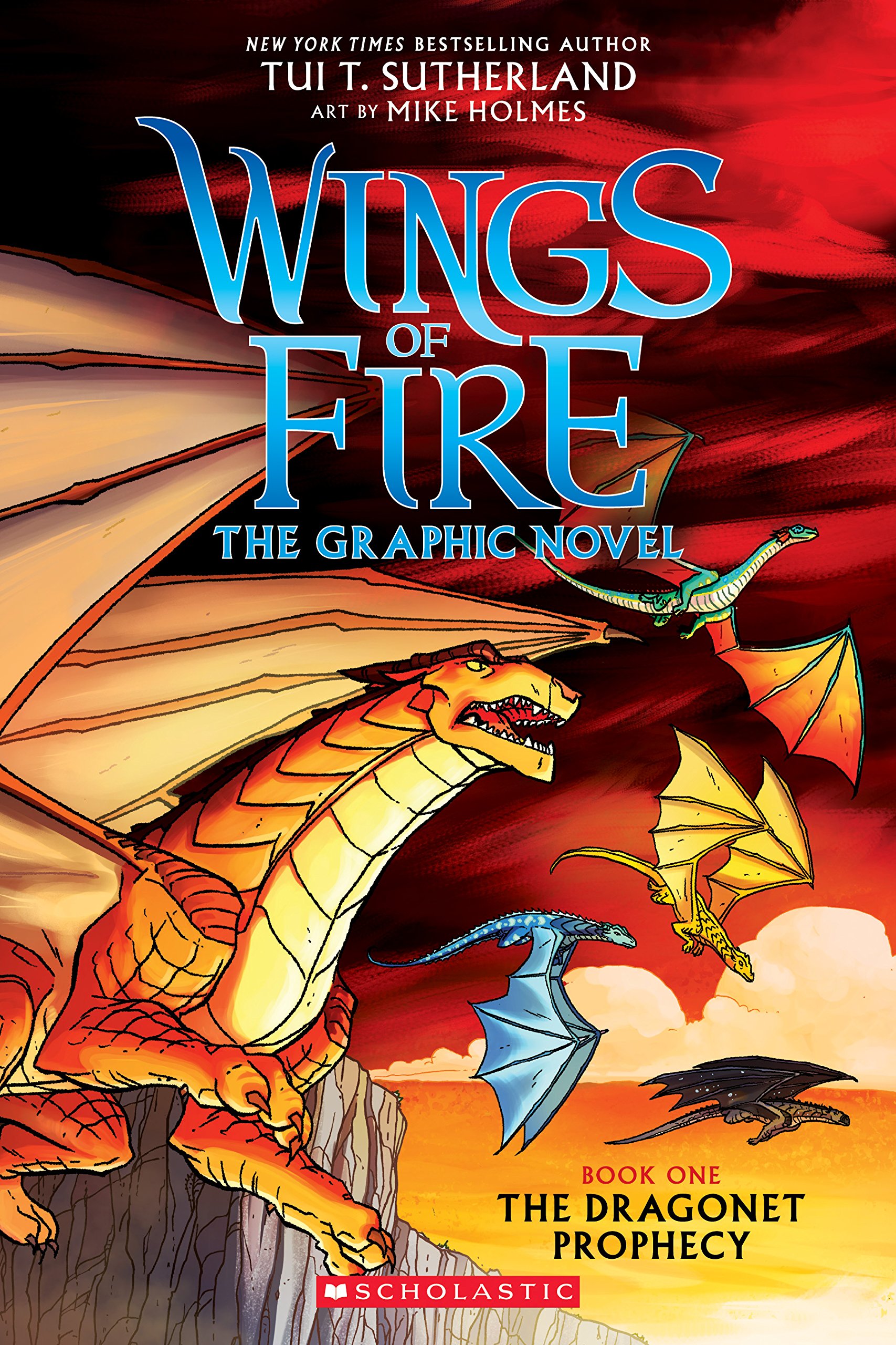 Wings of Fire: The Dragonet Prophecy: A Graphic Novel (Wings of Fire Graphic Novel #1) by Tui T. Sutherland, ISBN 9780545942157