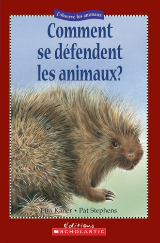 Comment Se Défendent les Animaux?