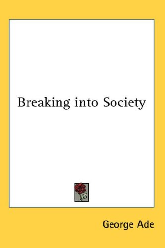 Breaking into Society