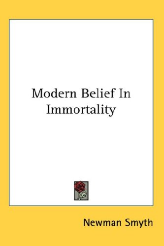 Modern Belief in Immortality